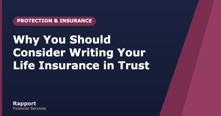 Why You Should Consider Writing Your Life Insurance in Trust
